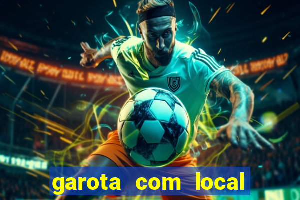 garota com local em joinville